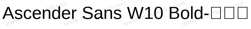 Ascender Sans W10 Bold字体转换